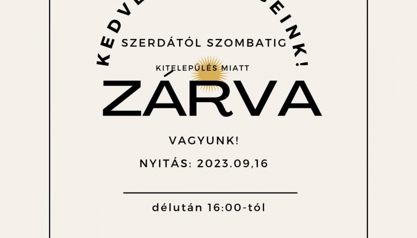 Szerdától - szombatig zárva